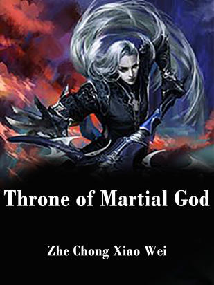 Throne of Martial God